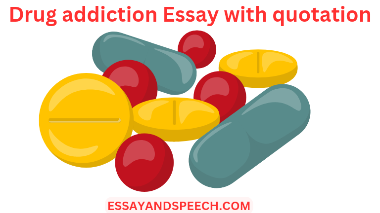 Drug addiction Essay with quotation