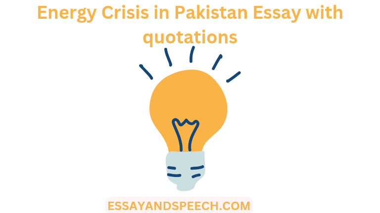 Energy Crisis in Pakistan essay with quotations