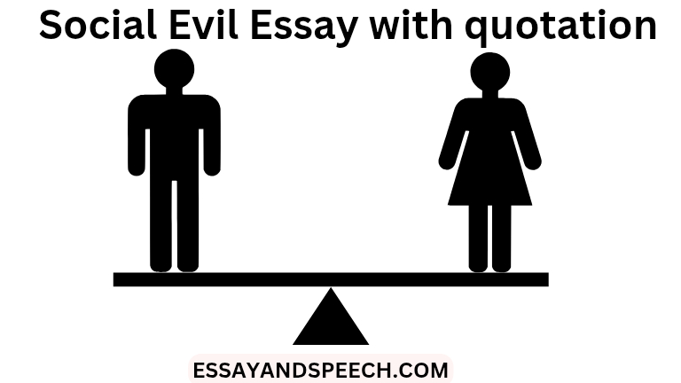 Social Evil Essay with quotation